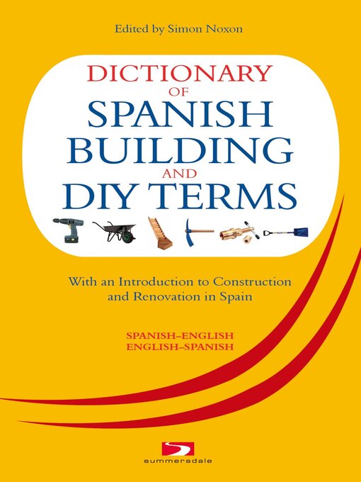 Title details for Dictionary of Spanish Building and DIY Terms by David Harman - Wait list